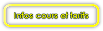 Infos cours et tarifs